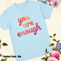 You Are Enough