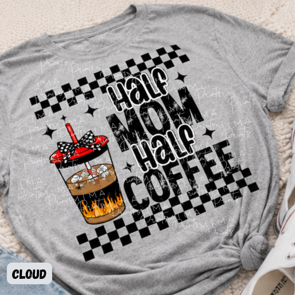 Half Coffee Half Mom