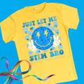 Just Let Me Stim Bro
