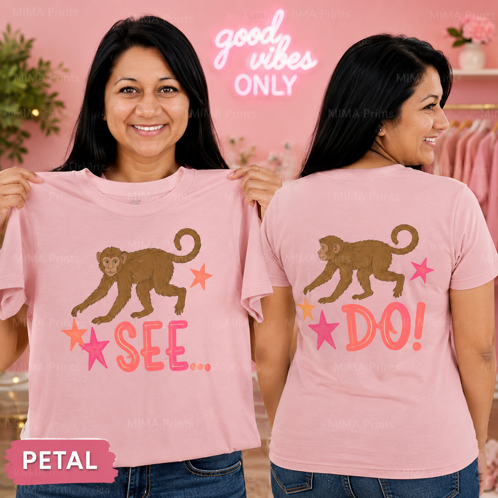 Monkey See Monkey Do Pink